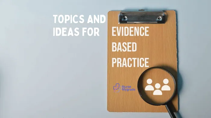 evidence-based-practice-nursing-topics-and-ideas