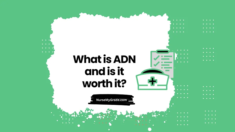 Is Pursuing ADN Worth it? A Guide for Nursing Students